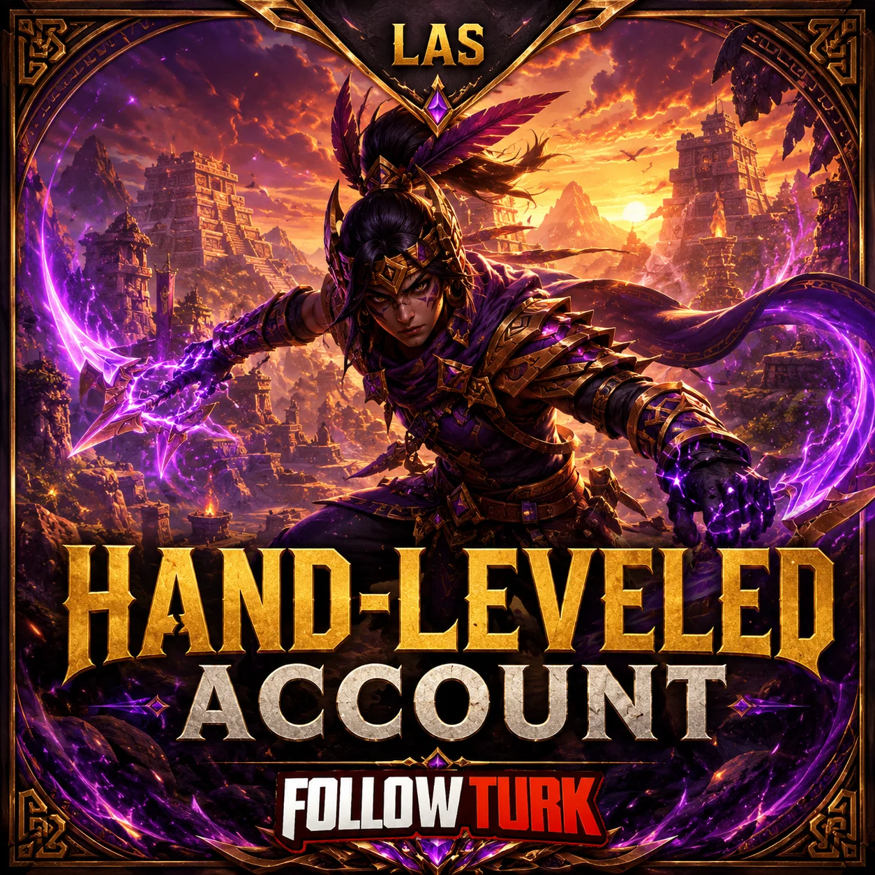 LAS Hand-Leveled Legend Account - FollowTurk
