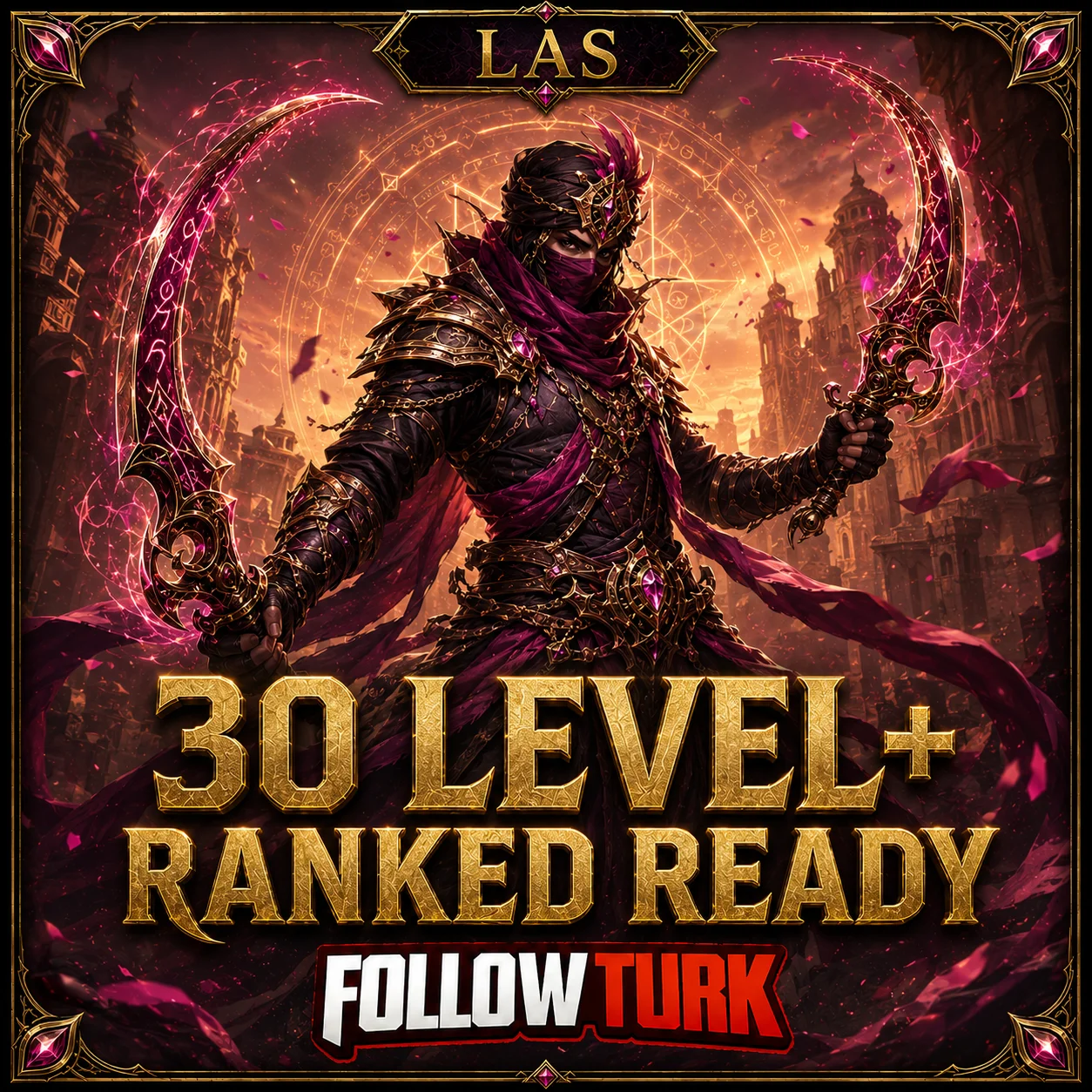 LAS - 30 Level+ Готов к Ranked - FollowTurk