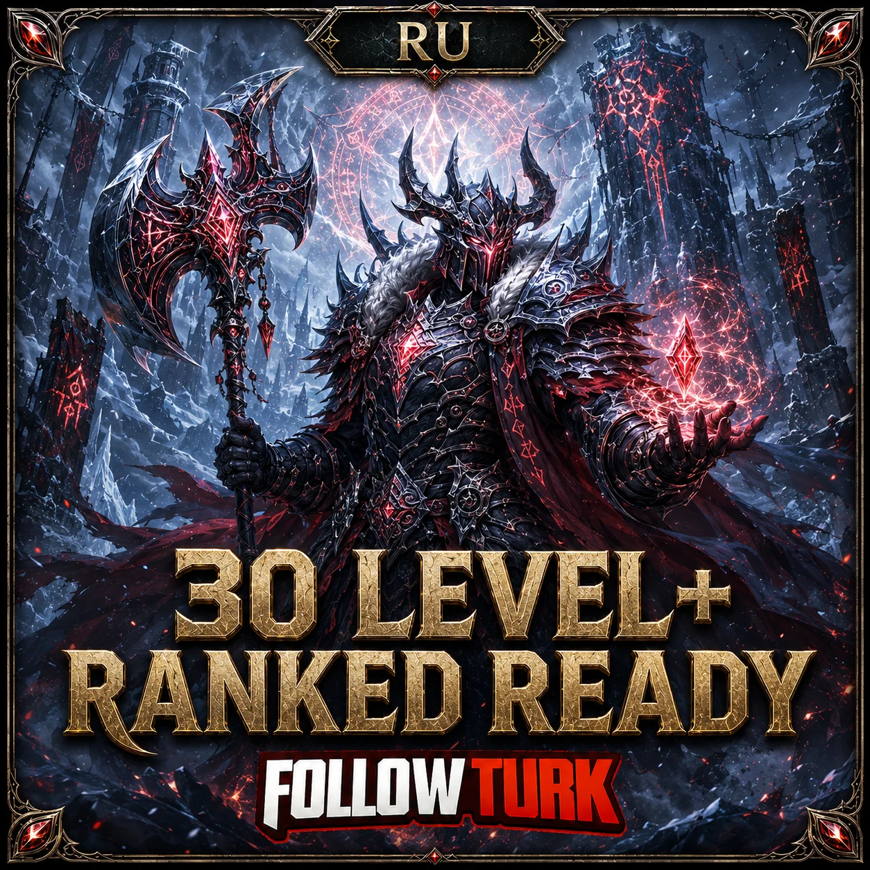 RU - 30 Level+ Готов к Ranked - FollowTurk