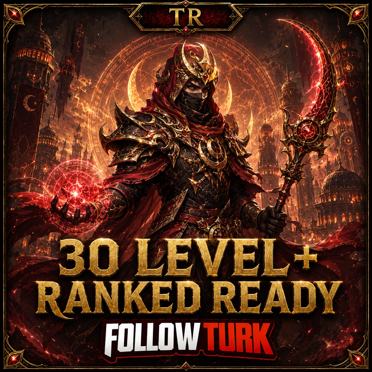 TR - 30 Level+ Готов к Ranked - FollowTurk