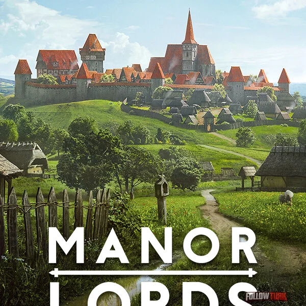 Manor Lords - FollowTurk