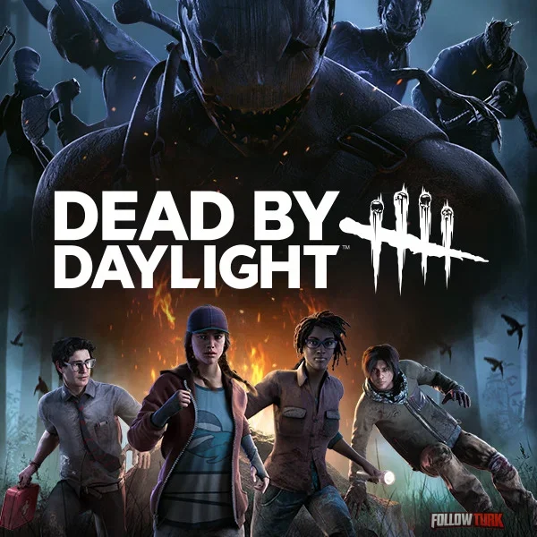 Dead by Daylight - FollowTurk
